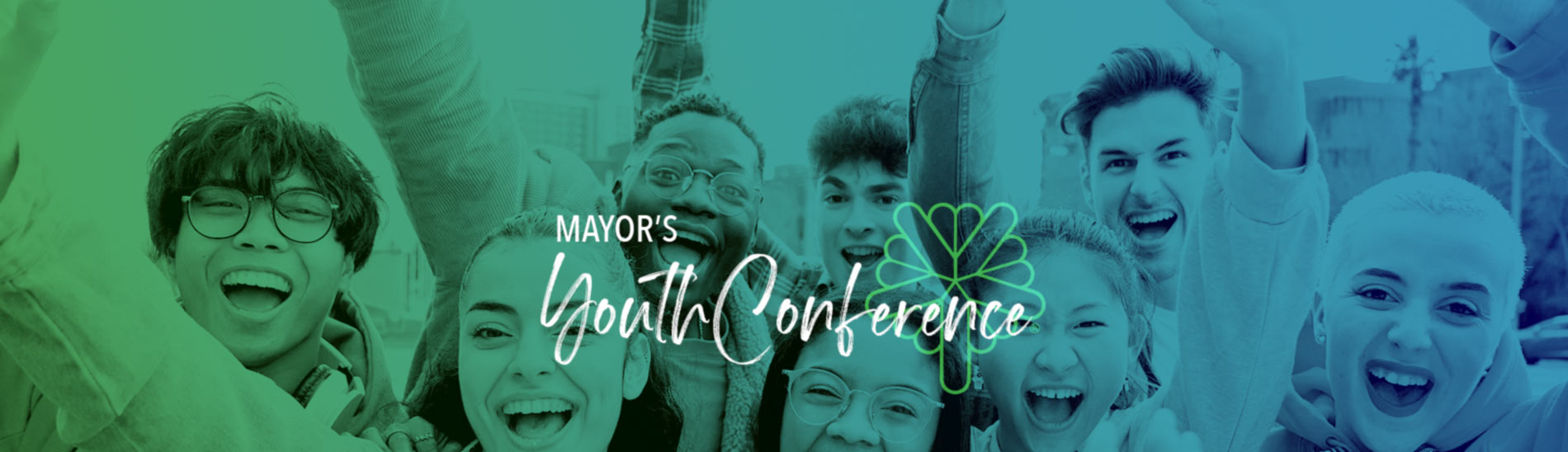 Group of youth smiling for a selfie with the words Mayor's Youth Conference superimposed over the front. The image is shown with a colorful green to blue overlay and the City's five seasons tree logo is displayed.